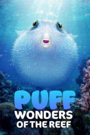Poster phim Puff: Rạn san hô kỳ diệu