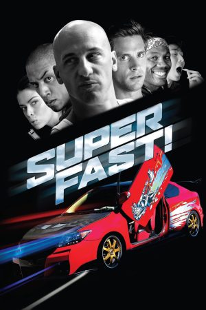 Poster phim Superfast!