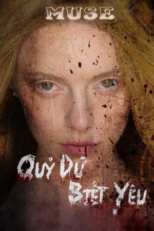 Poster phim Quỷ Dữ Biết Yêu