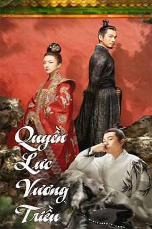 Poster phim Quyền Lực Vương Triều