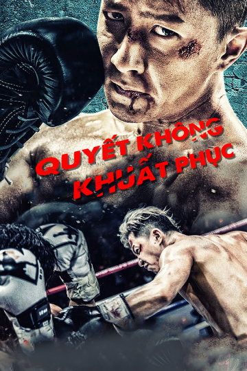 Poster phim Quyết Không Khuất Phục