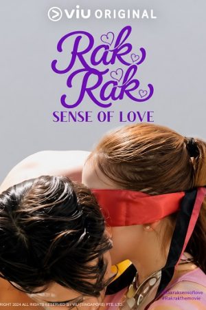 Poster phim Rak Rak: Trực Giác Tình Yêu