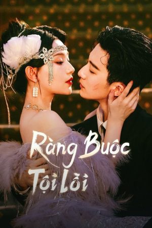 Poster phim Ràng Buộc Tội Lỗi