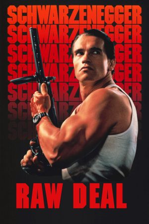 Poster phim Raw Deal