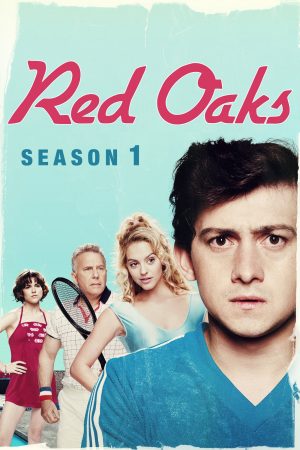 Poster phim Red Oaks (Phần 3)