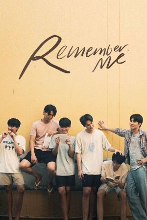 Poster phim Remember Me: Tình Yêu Được Viết Bằng Tình Yêu
