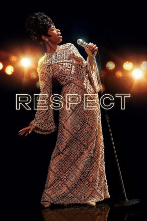Poster phim Respect: Một Huyền Thoại