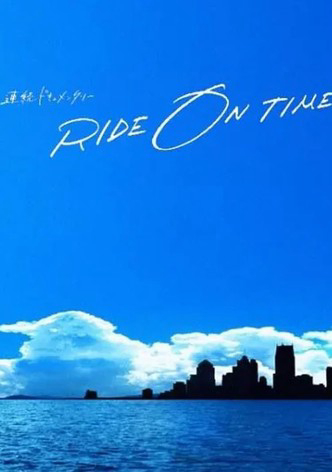 Poster phim RIDE ON TIME (Phần 2)