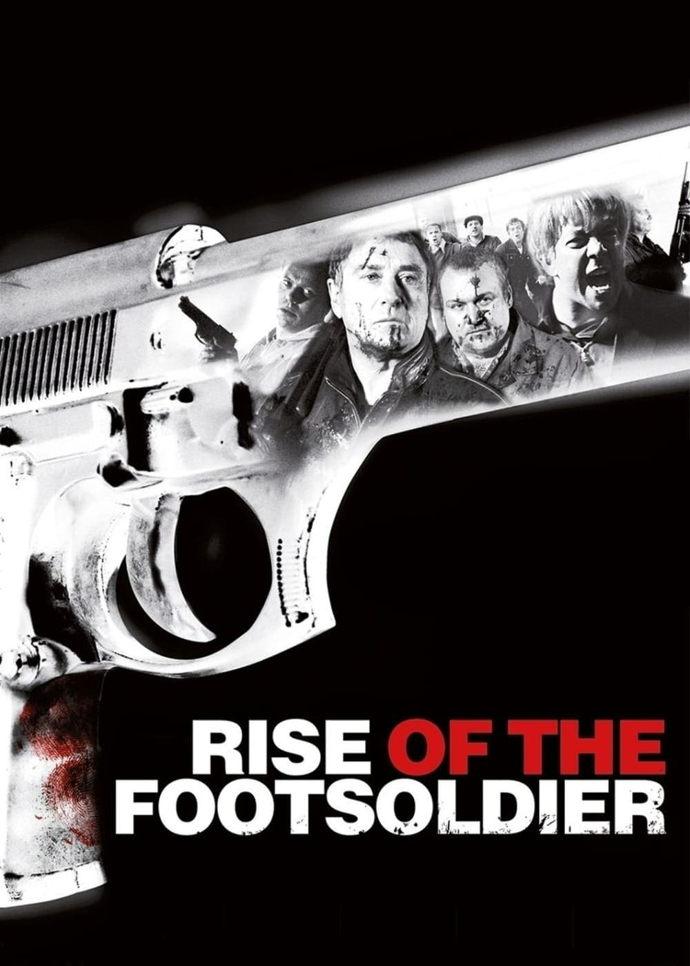 Poster phim Rise of the Footsoldier