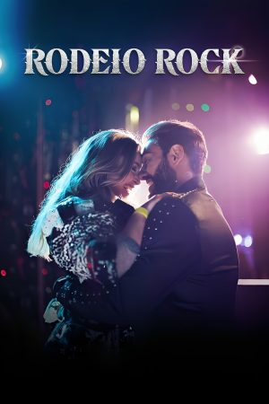 Poster phim Rodeio Rock