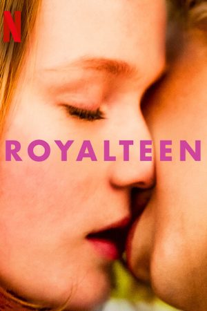 Poster phim Royalteen