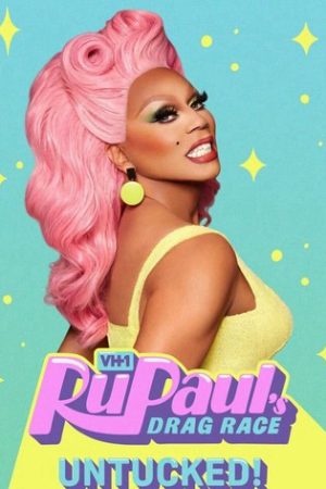 Poster phim RuPaul’s Drag Race – Cuộc chiến giày cao gót: Hậu trường (Phần 11)