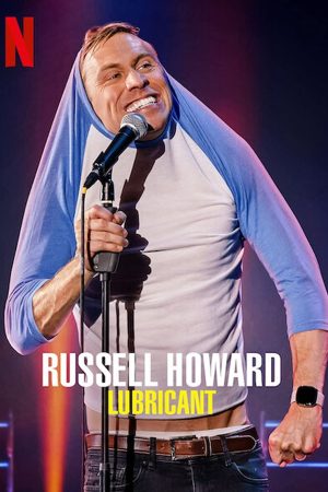 Poster phim Russell Howard: Chất bôi trơn