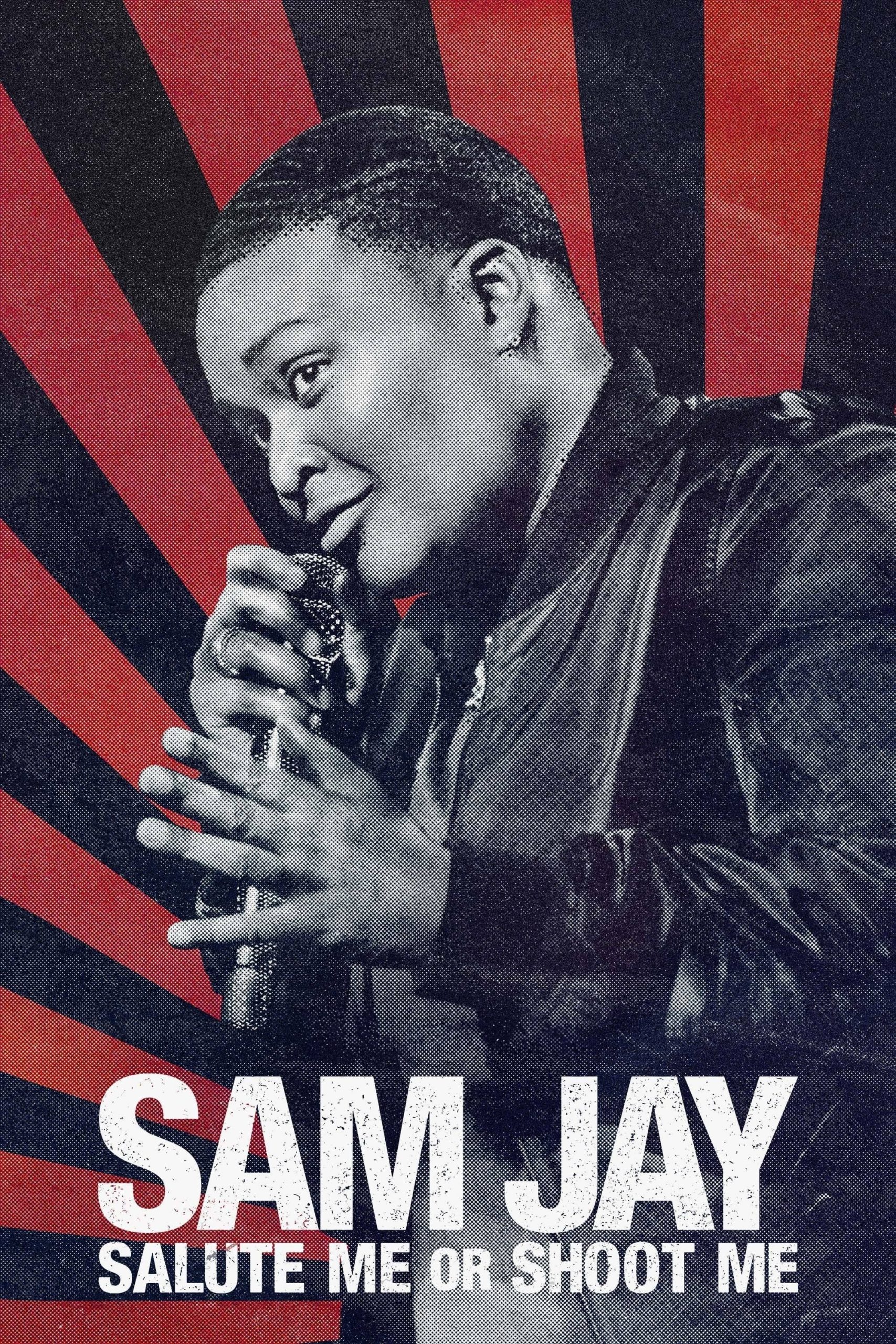 Poster phim Sam Jay: Giơ Tay Chào Hoặc Bắn Tôi