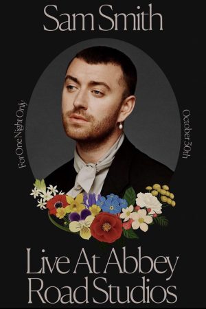 Poster phim Sam Smith: Love Goes – Trực tiếp tại Abbey Road Studios