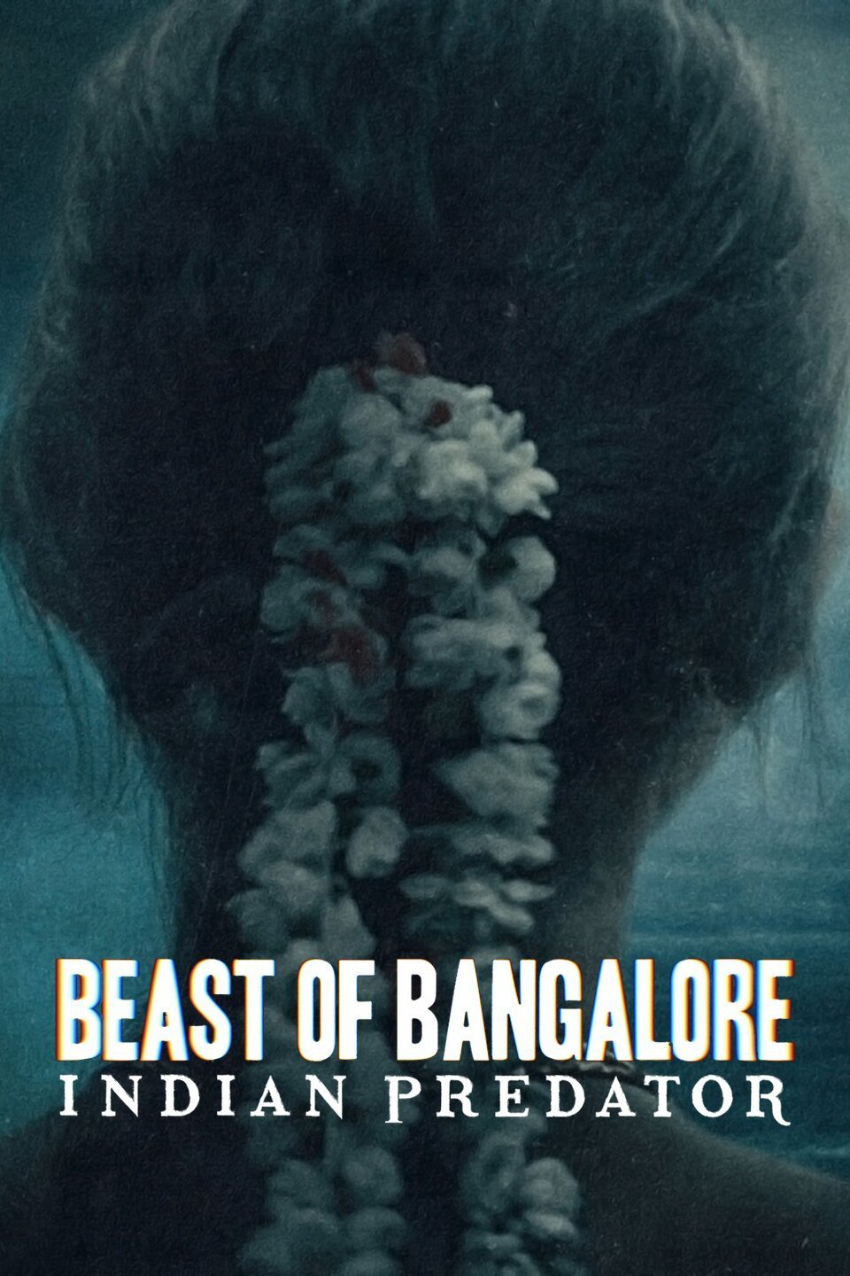 Poster phim Sát nhân Ấn Độ: Dã thú Bangalore