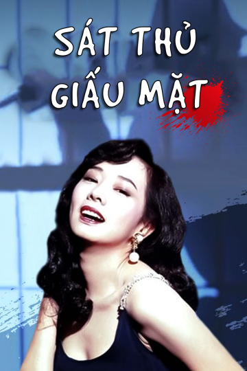 Poster phim Sát Thủ Giấu Mặt