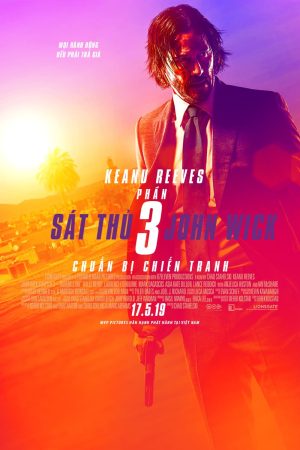 Poster phim Sát Thủ John Wick 3: Chuẩn Bị Chiến Tranh