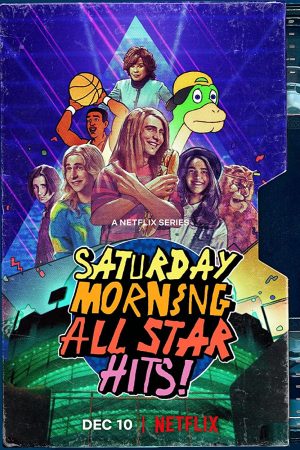 Poster phim Saturday Morning All Star Hits!