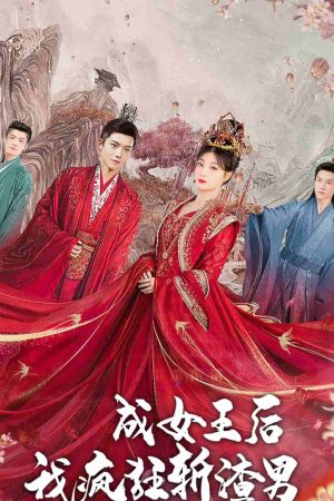 Poster phim Sau Khi Trở Thành Nữ Hoàng, Ta Trừng Phạt Những Kẻ Xấu