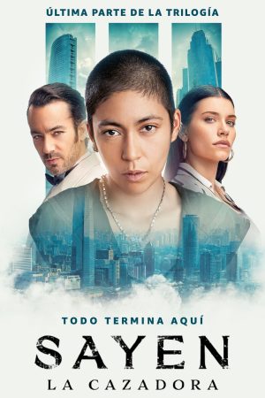 Poster phim Sayen: Thợ Săn
