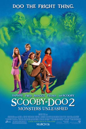 Poster phim Scooby-Doo 2: Quái Vật Hiện Hình