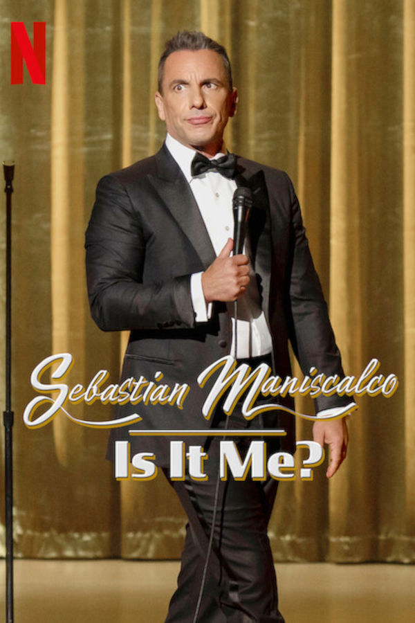 Poster phim Sebastian Maniscalco: Là tôi à?