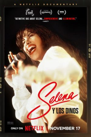 Poster phim Selena y Los Dinos: Di Sản Của Một Gia Đình