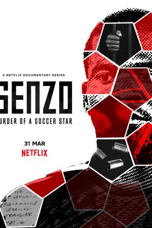 Poster phim Senzo: Vụ sát hại ngôi sao bóng đá