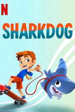 Poster phim Sharkdog: Chú Chó Cá Mập