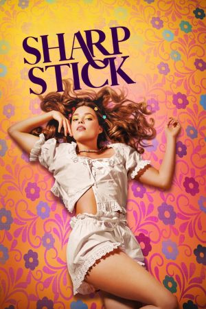 Poster phim Sharp Stick