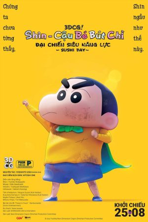 Poster phim Shin Cậu Bé Bút Chì: Đại Chiến Siêu Năng Lực Sushi Bay
