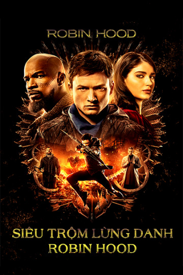 Poster phim Robin Hood: Siêu Trộm Lừng Danh