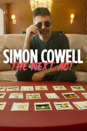 Poster phim Simon Cowell: Hồi Kế Tiếp