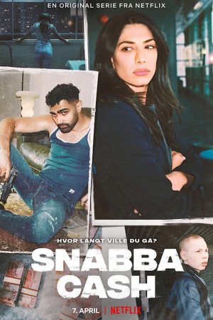 Poster phim Snabba Cash: Đồng Tiền Phi Pháp (Phần 2)