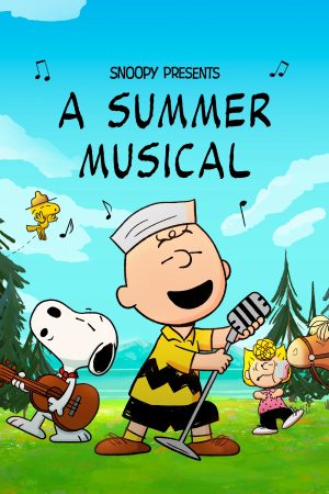 Poster phim Snoopy Giới Thiệu: Nhạc Hội Mùa Hè