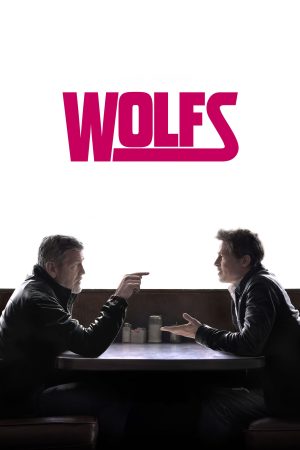 Poster phim “Sói” Thủ Đối Đầu – Wolfs