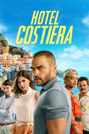 Poster phim Sóng Gió Ở Costiera Hotel