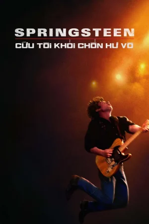 Poster phim Springsteen: Từ Hư Vô Đến Huyền Thoại