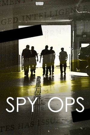 Poster phim Spy Ops: Hoạt động tình báo