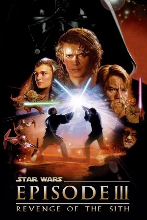 Poster phim Chiến Tranh Giữa Các Vì Sao 3: Người Sith Báo Thù