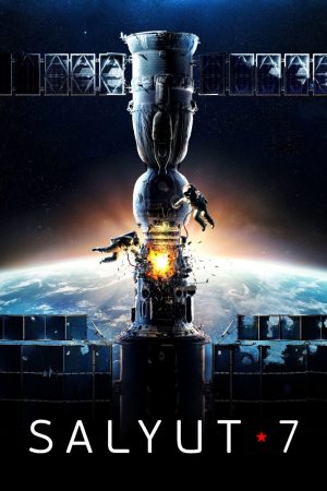 Poster phim Sự Cố Trạm Salyut 7