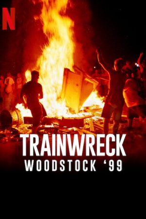 Poster phim Sự kiện thảm họa: Woodstock 99