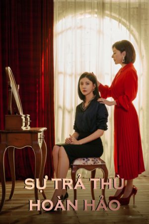 Poster phim Sự Trả Thù Hoàn Hảo