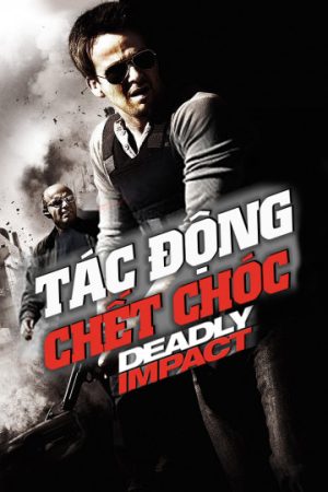 Poster phim Tác Động Chết Chóc