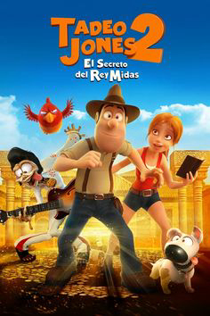 Poster phim Tad Jones Và Bí Mật Của Vua Midas