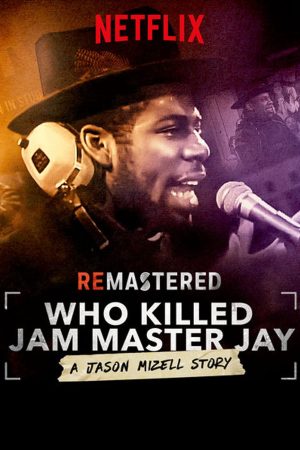 Poster phim Tái hiện: Ai giết Jam Master Jay?