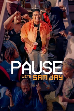 Poster phim Tạm Dừng Với Sam Jay (Phần 1)
