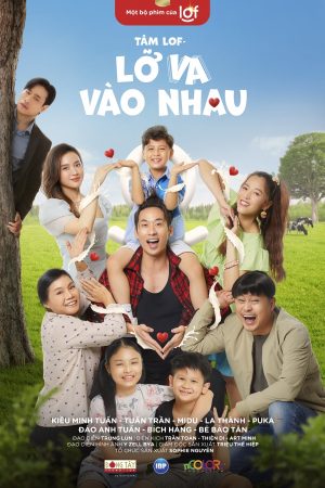 Poster phim Tâm LOF – Lỡ Va Vào Nhau
