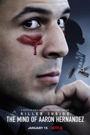 Poster phim Tâm trí kẻ sát nhân: Aaron Hernandez